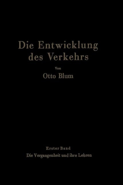 Die Entwicklung des Verkehrs - Otto Blum