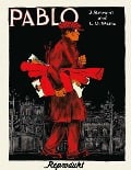 Cover-Bild zum Titel 'Pablo - Gesamtausgabe' von 'Julie Birmant, Clément Oubrerie'