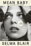 Cover-Bild zum Titel 'Mean Baby' von 'Selma Blair'