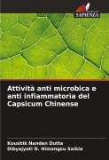 Cover-Bild zum Titel 'Attività anti microbica e anti infiammatoria del Capsicum Chinense' von 'Koushik Nandan Dutta, Dibyajyoti D. Himangsu Saikia'