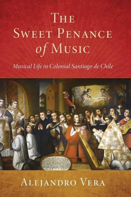Sweet Penance of Music - Alejandro Vera