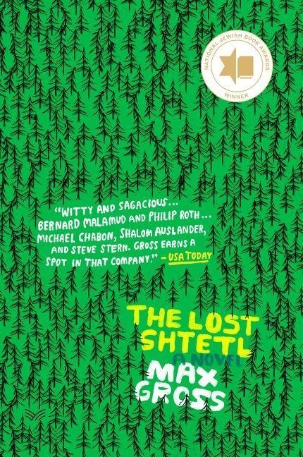 The Lost Shtetl - Max Gross