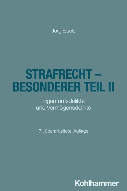 Strafrecht - Besonderer Teil II - Jörg Eisele