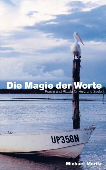 Die Magie der Worte - Michael Moritz