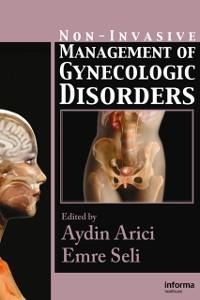 Non-Invasive Management of Gynecologic Disorders - 