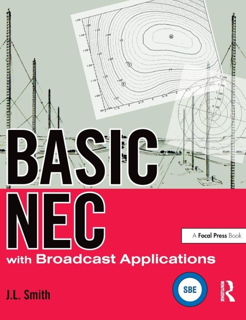 Basic NEC with Broadcast Applications - J. L. Smith