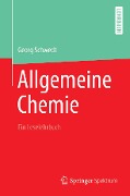 Cover-Bild zum Titel 'Allgemeine Chemie - ein Leselehrbuch' von 'Georg Schwedt'