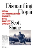 Cover-Bild zum Titel 'Dismantling Utopia' von 'Scott Shane'