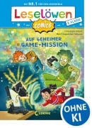 Cover-Bild zum Titel 'Leselöwen Comics 2. Klasse - Auf geheimer Game-Mission' von 'Christoph Dittert'