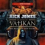 Cover-Bild zum Titel 'DIE HEILIGEN DER NACHT (Die Ritter des Vatikan 13)' von 'Rick Jones'