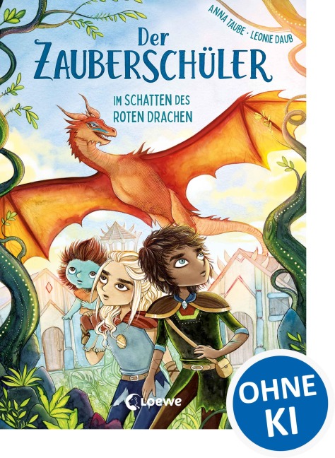 Der Zauberschüler (Band 3) - Im Schatten des roten Drachen - Anna Taube