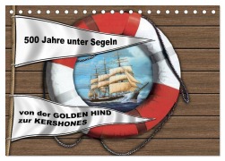 Cover-Bild zum Titel '500 Jahre unter Segeln - von der GOLDEN HIND zur KERSHONES (Tischkalender 2027 DIN A5 quer), CALVENDO Monatskalender' von 'Hans-Stefan Hudak'