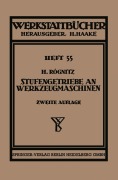 Cover-Bild zum Titel 'Stufengetriebe an Werkzeugmaschinen mit kreisender Hauptbewegung' von 'Hans Rögnitz'