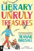 Cover-Bild zum Titel 'The Library of Unruly Treasures' von 'Jeanne Birdsall'