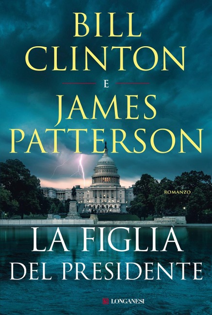 La figlia del presidente - Bill Clinton, James Patterson