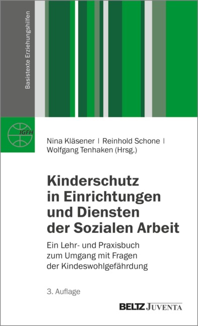 Kinderschutz in Einrichtungen und Diensten der Sozialen Arbeit - 