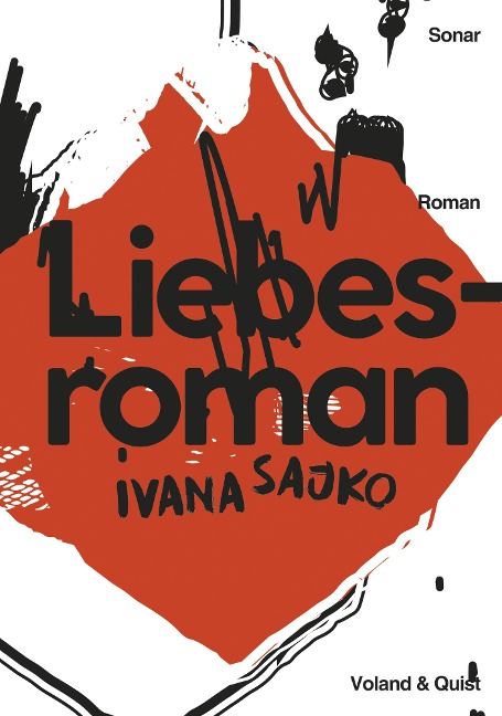 Liebesroman - Ivana Sajko