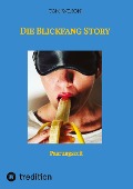 Cover-Bild zum Titel 'Die Blickfang Story' von 'Tom Wilson'
