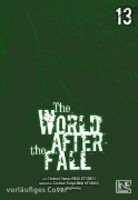 Cover-Bild zum Titel 'The World After the Fall 13' von 'Undead Ttalgi, Singnsong'