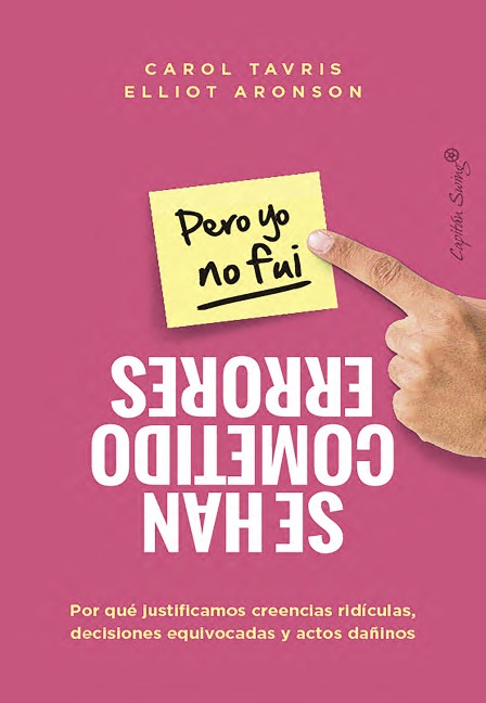 Se cometieron errores (pero yo no fui) - Carol Tarvis, Elliot Aronson