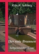 Cover-Bild zum Titel 'Der rote Brunnen' von 'Rita Renate Schönig'