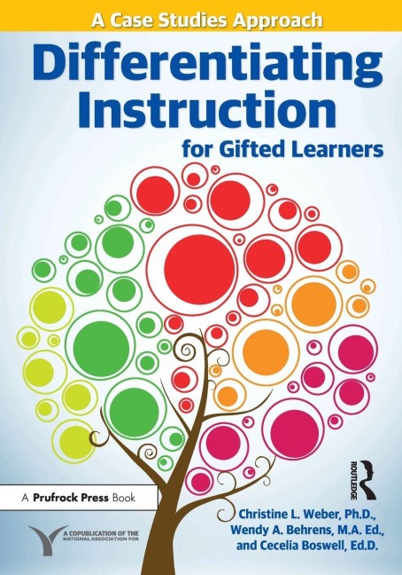 Differentiating Instruction for Gifted Learners - Christine L Weber, Wendy A Behrens, Cecelia Boswell