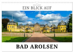 Cover-Bild zum Titel 'Ein Blick auf Bad Arolsen (Wandkalender 2026 DIN A3 quer), CALVENDO Monatskalender' von 'Markus W. Lambrecht'