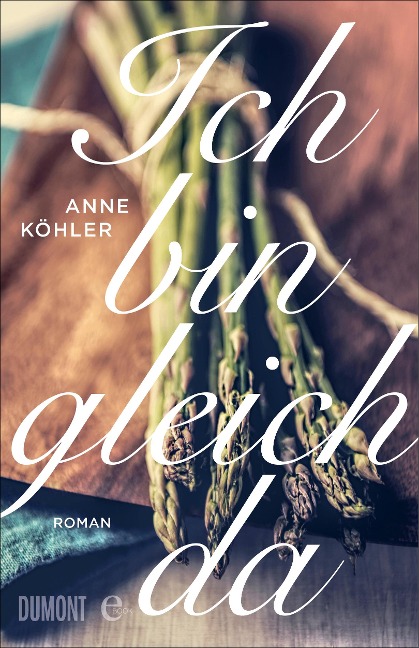 Ich bin gleich da - Anne Köhler