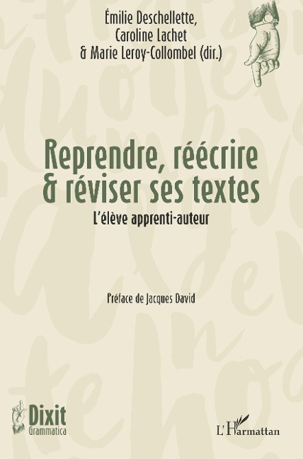 Reprendre, réécrire & réviser ses textes - Deschellette, Leroy-Collombel, Lachet