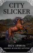 Cover-Bild zum Titel 'City Slicker' von 'Bev Irwin'