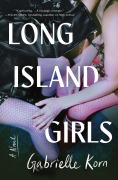 Cover-Bild zum Titel 'Long Island Girls' von 'Gabrielle Korn'