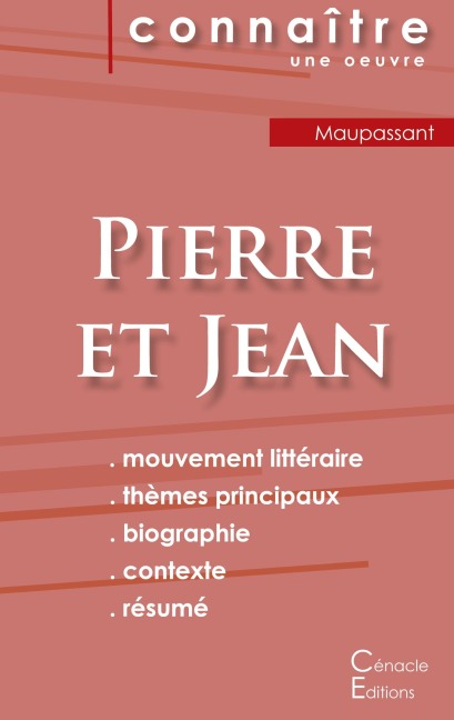 Fiche de lecture Pierre et Jean de Maupassant (Analyse littéraire de référence et résumé complet) - Guy de Maupassant