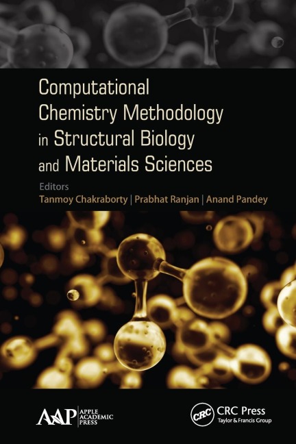 Computational Chemistry Methodology in Structural Biology and Materials Sciences - 