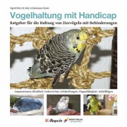 Cover-Bild zum Titel 'Vogelhaltung mit Handicap' von 'Sigrid März, Gaby Schulemann-Mayer'
