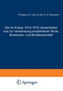 Cover-Bild zum Titel 'Die im Kriege 1914-1918 verwendeten und zur Verwendung empfohlenen Brote, Brotersatz- und Brotstreckmittel' von 'Rudolf Otto Neumann'