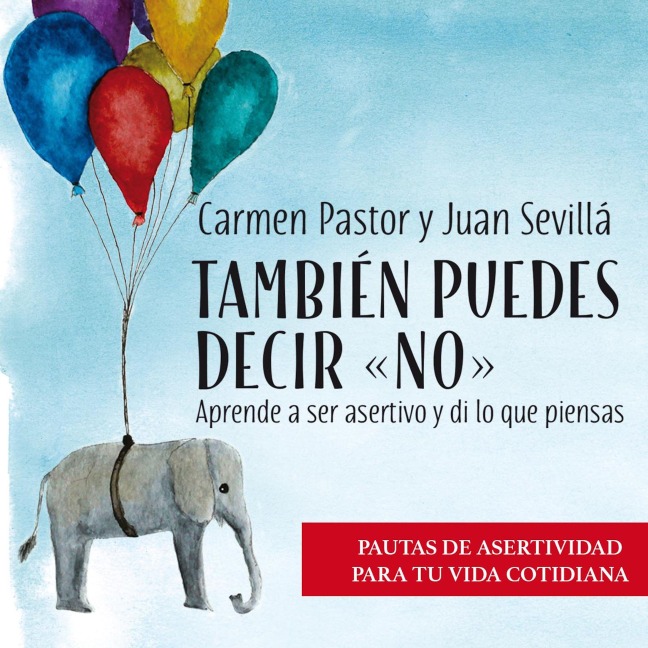 También puedes decir "no" - Carmen Pastor, Juan Sevillá