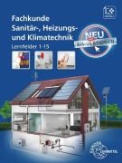 Cover-Bild zum Titel 'Fachkunde Sanitär-, Heizungs- und Klimatechnik' von 'Ralf Anderer, Robert Kruck, Robert Flegel, Hans-Werner Grevenstein, Burkhard Kiebusch'