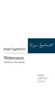 Cover-Bild zum Titel 'Weltensaum' von 'Jürgen Eggebrecht'