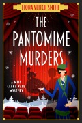 Cover-Bild zum Titel 'The Pantomime Murders' von 'Fiona Veitch Smith, Fiona Veitch Smith'