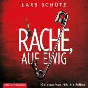 Cover-Bild zum Titel 'Rache, auf ewig (Ein Grall-und-Wyler-Thriller 3)' von 'Lars Schütz'