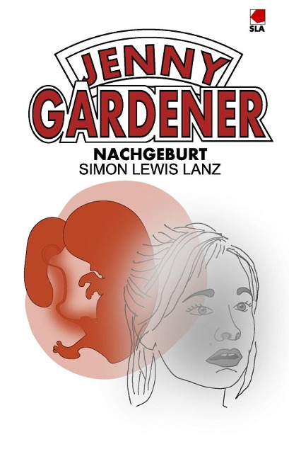 Nachgeburt - Simon Lewis Lanz