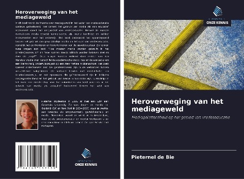 Heroverweging van het mediageweld - Pieternel De Bie