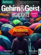 Cover-Bild zum Titel 'Gehirn&Geist Highlights 1/2025 - Resilienz' von ''