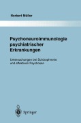 Cover-Bild zum Titel 'Psychoneuroimmunologie psychiatrischer Erkrankungen' von 'Norbert Müller'