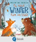 Cover-Bild zum Titel 'Es wird Winter hier im Wald' von 'Henrike Lippa'