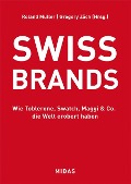 Cover-Bild zum Titel 'SWISS BRANDS' von 'Roland J. Müller, Gregory C. Zäch'