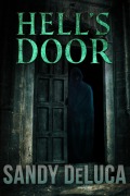 Cover-Bild zum Titel 'Hell's Door' von 'Sandy DeLuca'