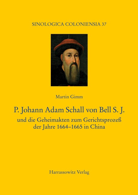 P. Johann Adam Schall von Bell S.J. - Martin Gimm