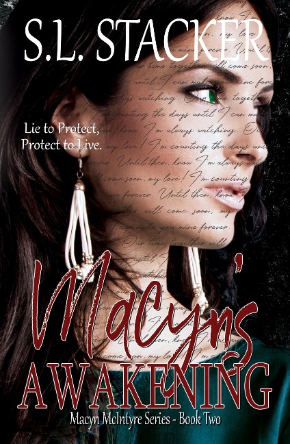 Macyn's Awakening (Macyn McIntyre Series, #2) - S. L. Stacker