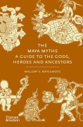 Cover-Bild zum Titel 'The Maya Myths' von 'Mallory Matsumoto'